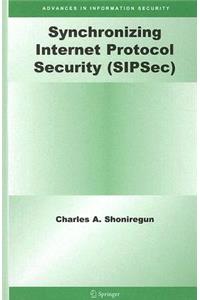 Synchronizing Internet Protocol Security (Sipsec)