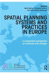 Spatial Planning Systems and Practices in Europe