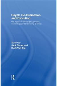 Hayek, Co-ordination and Evolution