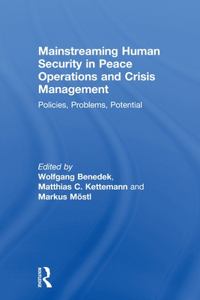 Mainstreaming Human Security in Peace Operations and Crisis Management