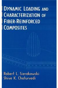 Dynamic Loading and Characterization of Fiber-Reinforced Composites