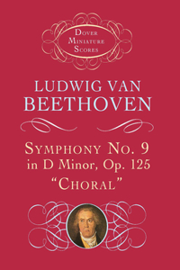Symphony No.9 In D Minor Op.125 'Choral'