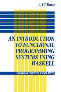 Introduction to Functional Programming Systems Using Haskell