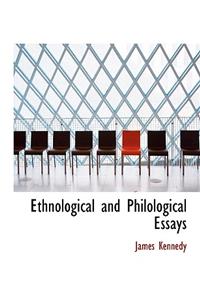 Ethnological and Philological Essays