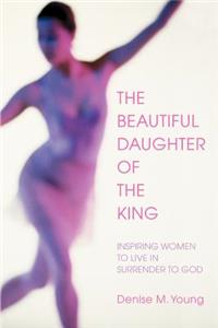Beautiful Daughter of the King