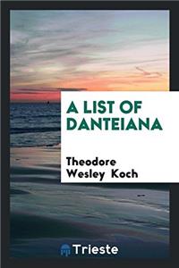 A List of Danteiana