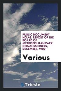 Public Document No.48. Report of the Board of Metropolitan Park Commissioners, December, 1909
