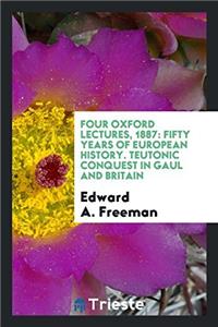 Four Oxford Lectures, 1887