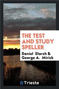 THE TEST AND STUDY SPELLER