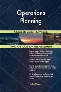 Operations Planning A Complete Guide - 2019 Edition