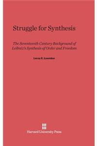 Struggle for Synthesis