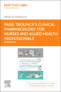 Trounce's Clinical Pharmacology for Nurses and Allied Health Professionals - Elsevier eBook on Vitalsource (Retail Access Card)