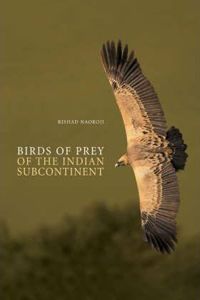 Birds Of Prey Of The Indian Subcontinent