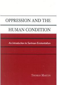 Oppression and the Human Condition