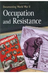 Occupation and Resistance