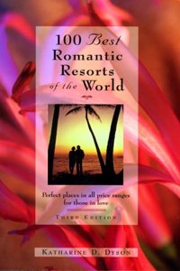 100 Best Romantic Resorts of the World