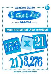 I Get It! Multiplication and Division, Level E