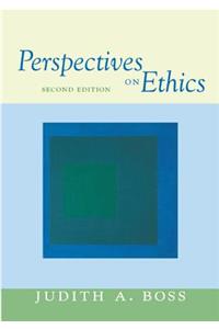 Perspectives on Ethics