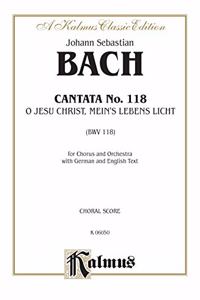 Bach Cantata No. 118 V