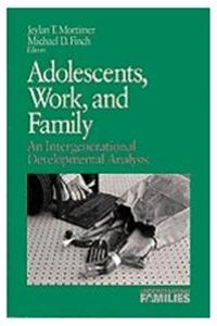 Adolescents, Work, and Family