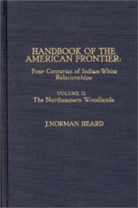 Handbook of the American Frontier