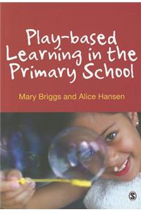 Play-Based Learning in the Primary School