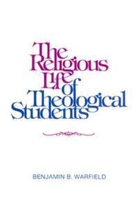 The Religious Life of Theological Students