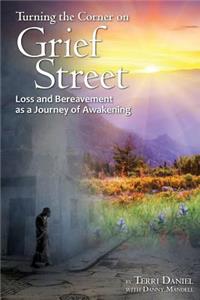 Turning the Corner on Grief Street