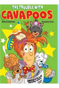 The Trouble with Cavapoos