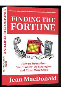 Finding the Fortune