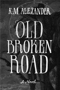 Old Broken Road