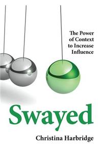 Swayed