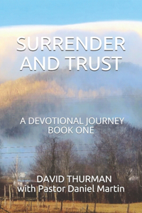 Surrender and Trust