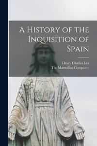 History of the Inquisition of Spain