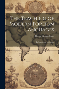 Teaching of Modern Foreign Languages