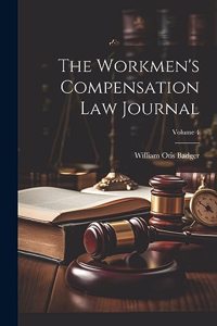 Workmen's Compensation Law Journal; Volume 4