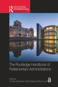 The Routledge Handbook of Parliamentary Administrations