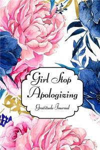 Girl Stop Apologizing, Gratitude Journal