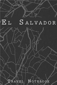 El Salvador Travel Notebook: 6x9 Travel Journal with prompts and Checklists perfect gift for your Trip to El Salvador for every Traveler