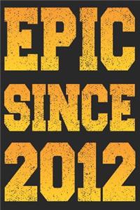 Epic Since 2012