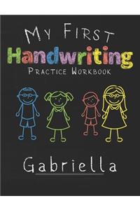 My first Handwriting Practice Workbook Gabriella