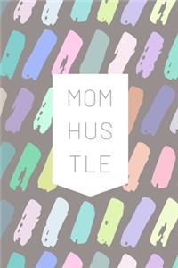 Mom Hustle