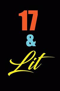 17 & Lit