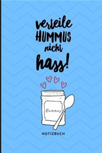 Verteile Hummus Nicht Hass Notizbuch