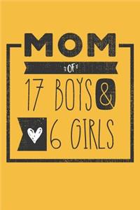 MOM of 17 BOYS & 6 GIRLS