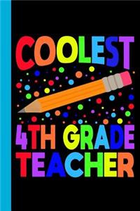 Coolest 4th Grade Teacher