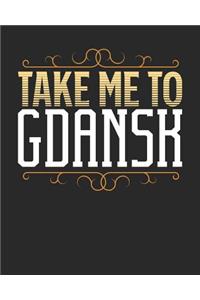 Take Me To Gdansk
