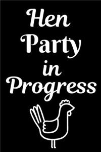 Hen Party In Progress
