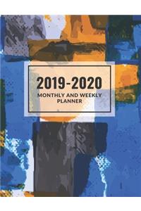 Monthly and Weekly Planner 2019-2020