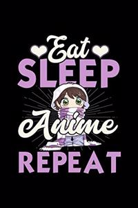 Eat Sleep Anime Repeat